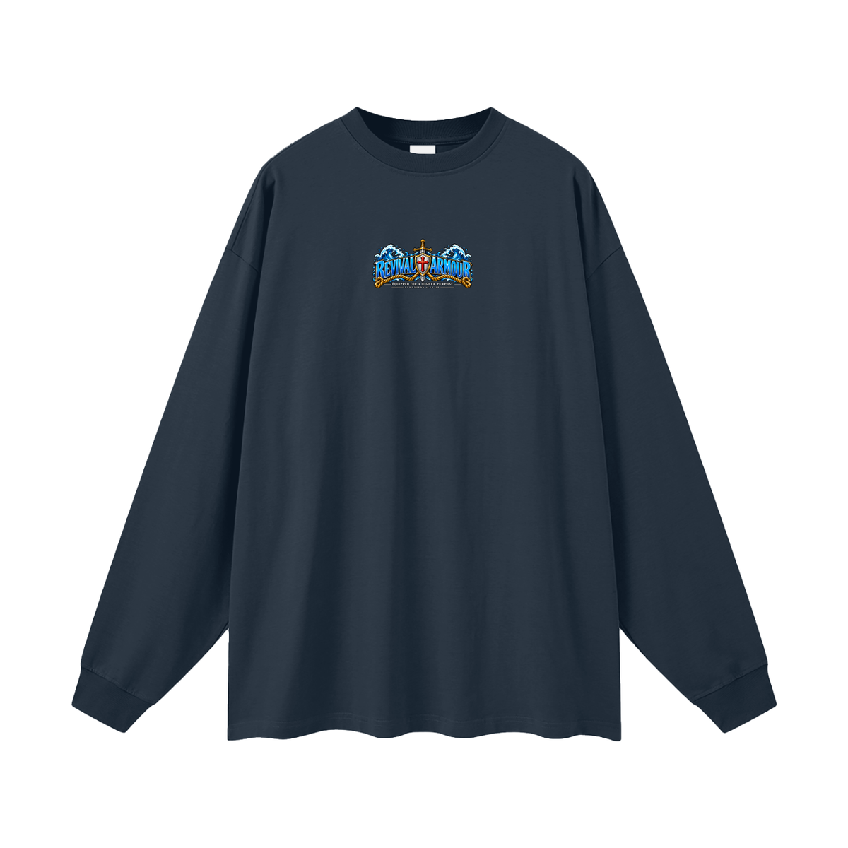 REVIVAL ARMOUR -EQUIPPED FOR A HIGHER PURPOSE- -EPHESIANS 6:10-18- Long Sleeve T-Shirt