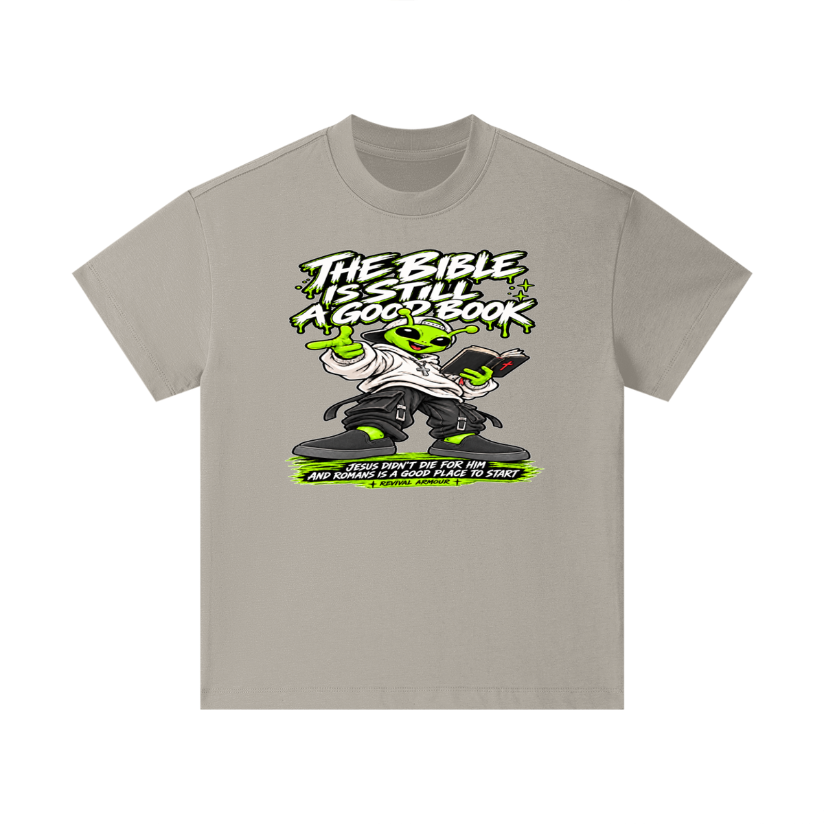 THE BIBLE IS STILL A GOOD BOOK JESUS DIDN'T DIE FOR HIM AND ROMANS IS A GOOD PLACE TO START Kids T-Shirt