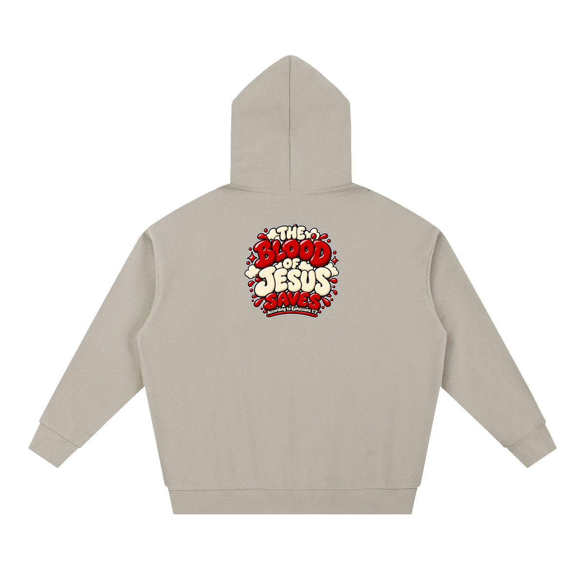 THE BLOOD OF JESUS SAVES ACCORDING TO EPHESIANS 1:7 Hoodie