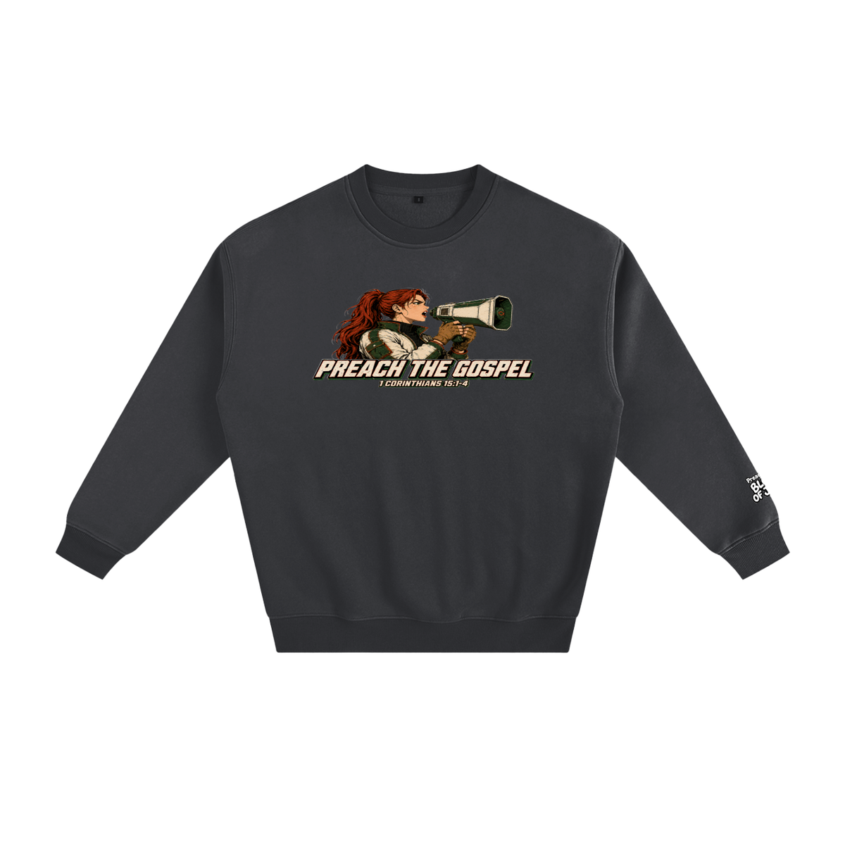 Preach the Gospel Sweatshirt