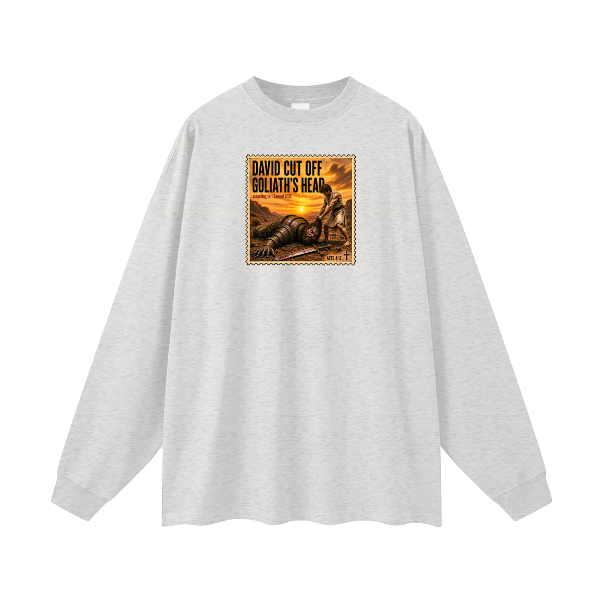 David cut off Goliath's head according to 1 Samuel 17:51 Long Sleeve T-Shirt