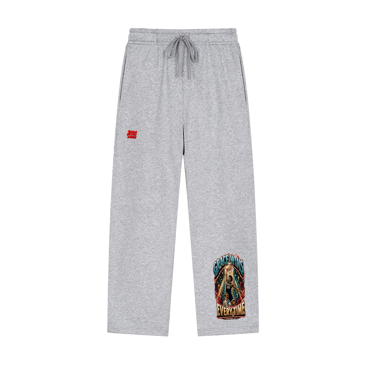JESUS IS AWESOME GRACE WINS GRACE 289 EVERYTIME EPHESIANS 2:8-9 Sweatpants