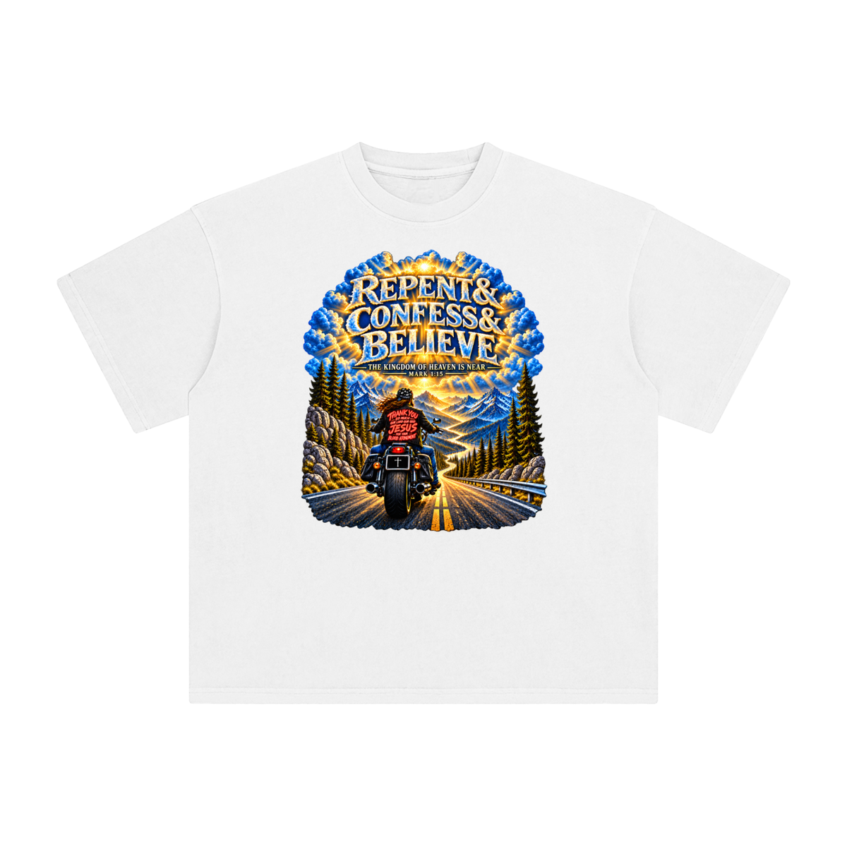 REPENT & CONFESS & BELIEVE T-Shirt