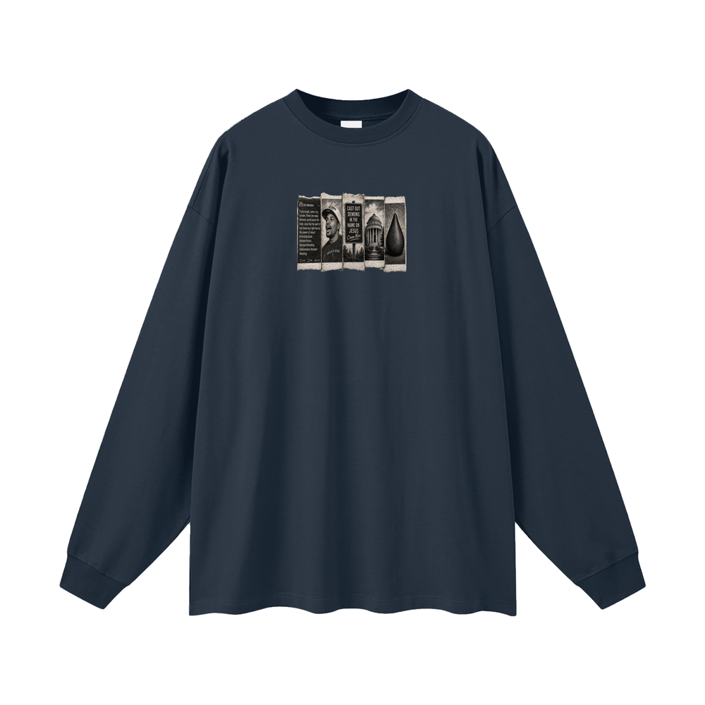 Cast out demons in the name of Jesus C'mon man Long Sleeve T-Shirt