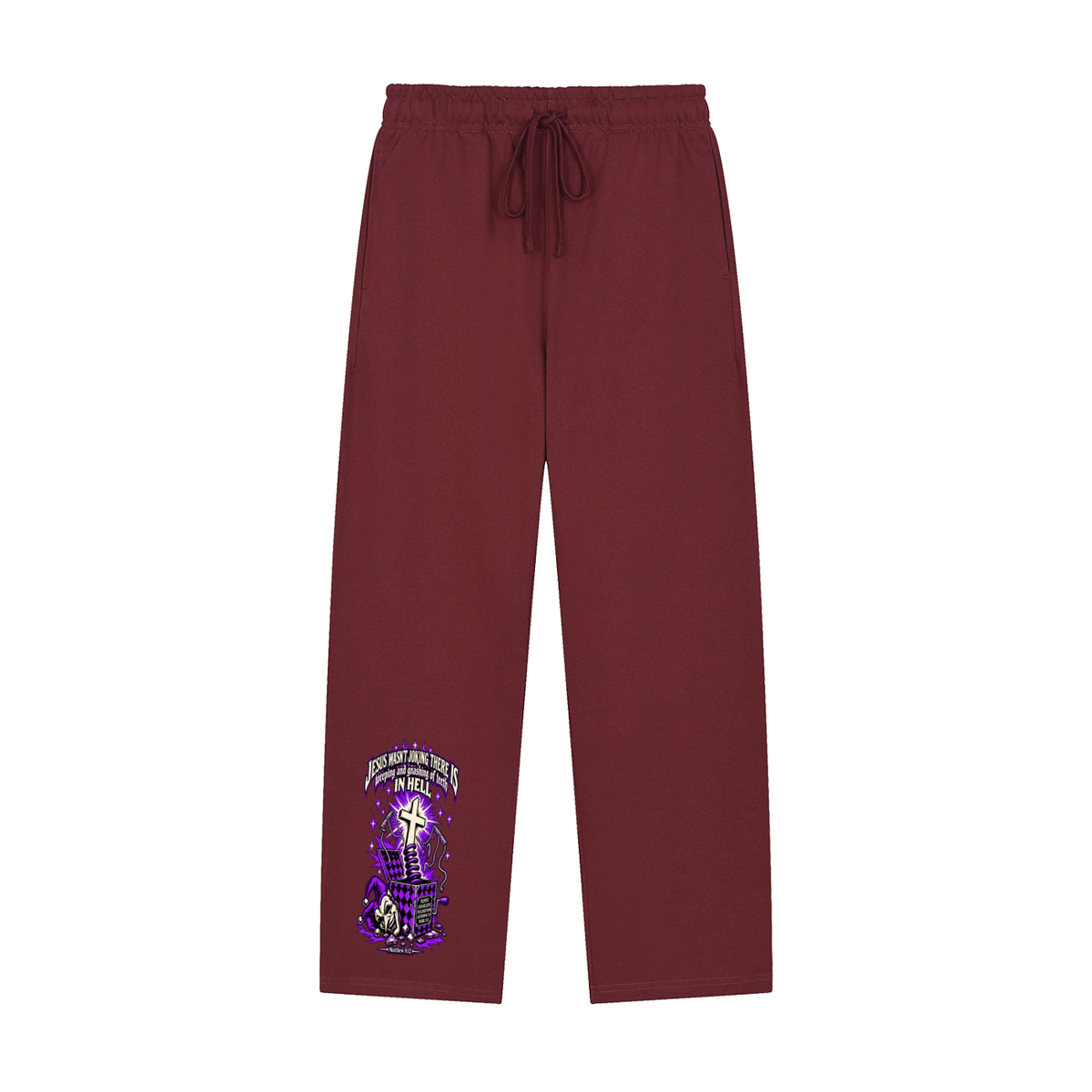 Jesus wasn’t joking there is weeping and gnashing of teeth in hell Sweatpants