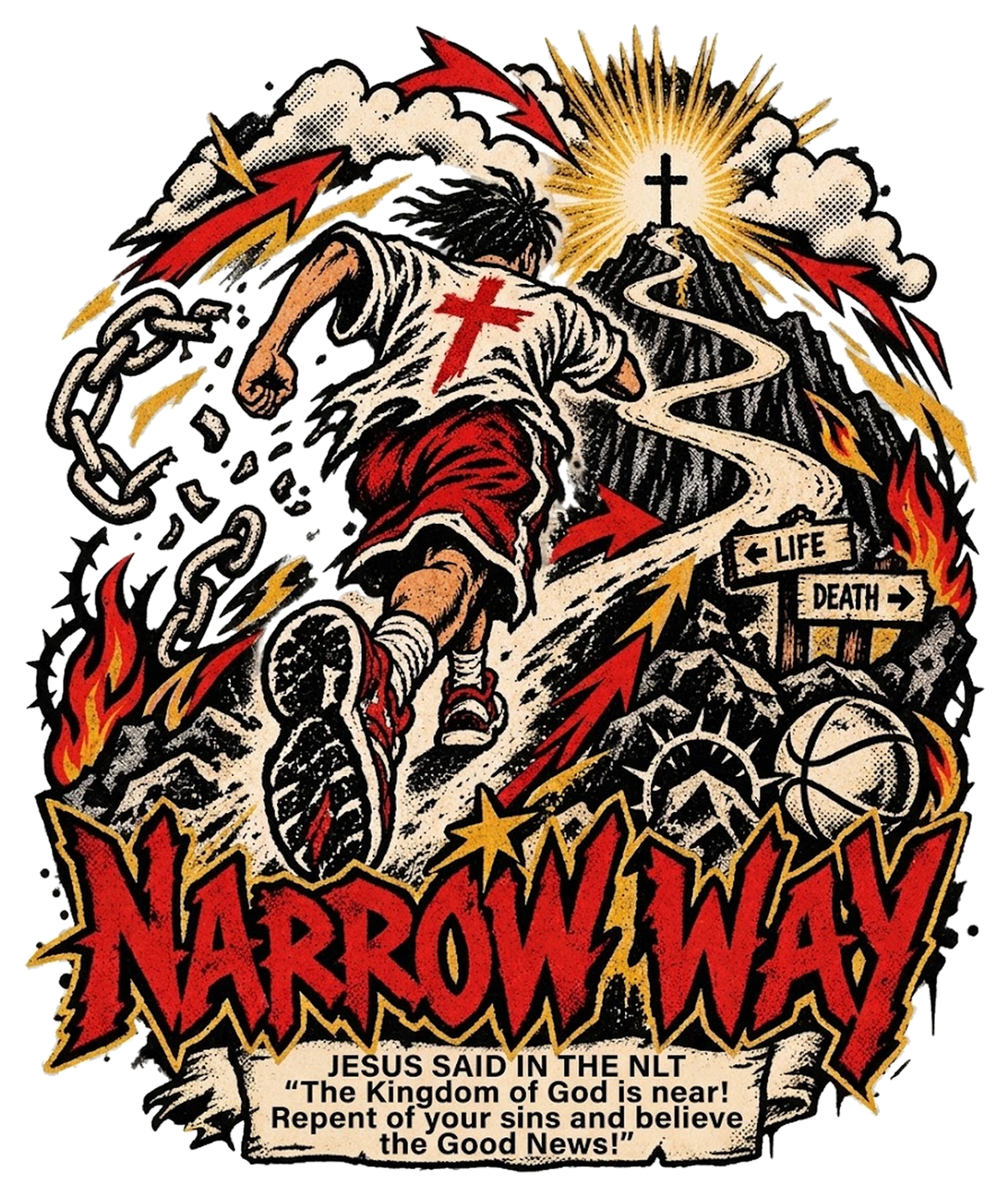 NARROW WAY JESUS SAID IN NLT "The kingdom of God is near! Repent of your sins and believe the Good News!" youth Sweatpants