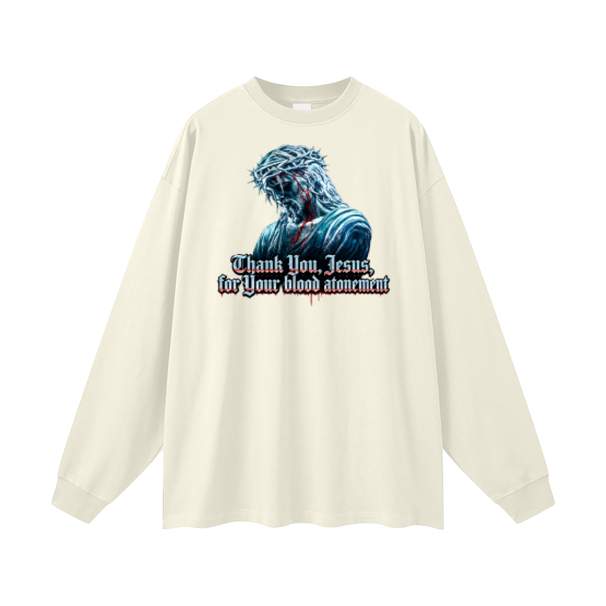 Thank you Jesus for your blood atonement Long Sleeve T-Shirt