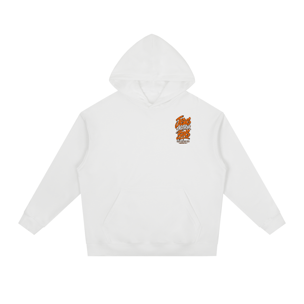 JESUS DIED FOR FOR OUR SINS THAT'S THE GOOD NEWS 1 CORTHIANS 15:1-4 JESUS SAVES THE BLOOD PAID IT ALL Hoodie