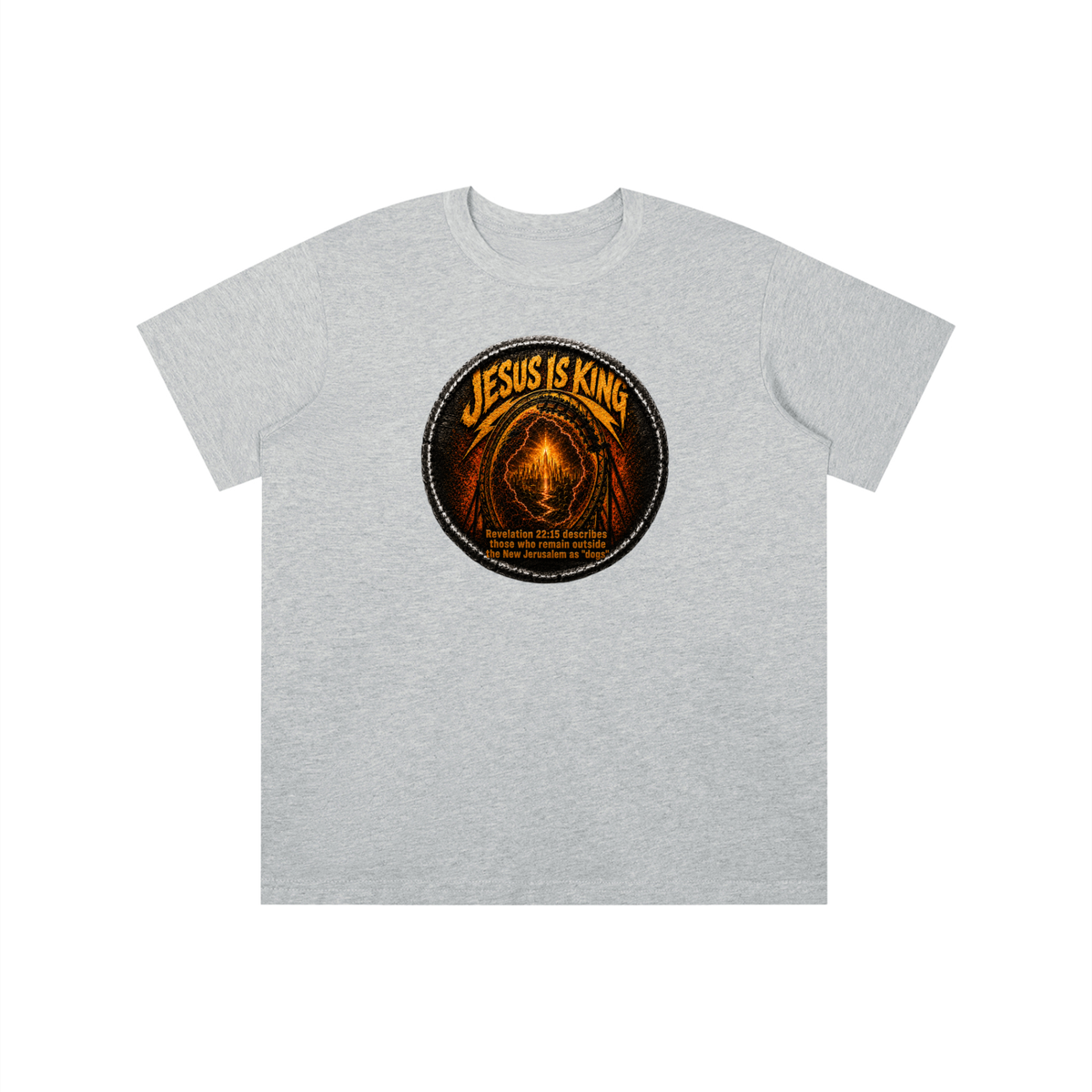 Jesus is king Revelation 22:15 describes those who remain outside the new Jerusalem as "dogs" youth T-shirt