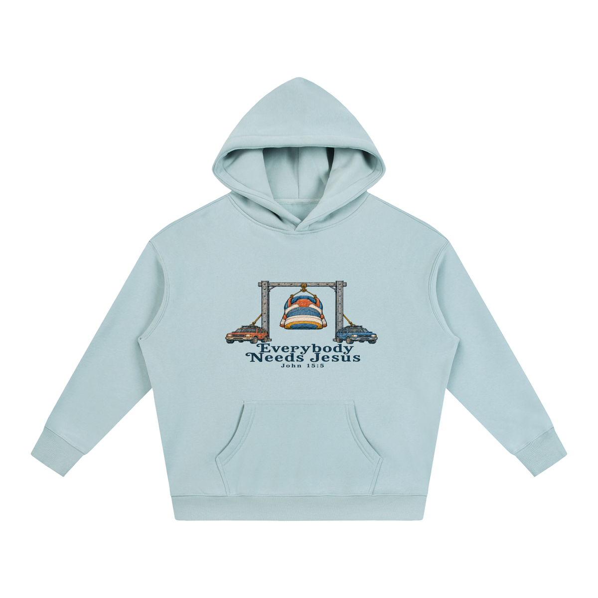 Everybody needs Jesus Hoodie