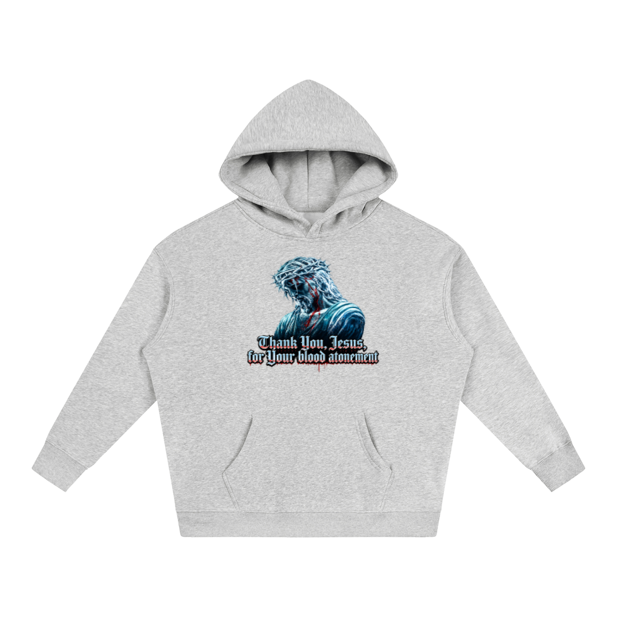 Thank you Jesus for your blood atonement Hoodie