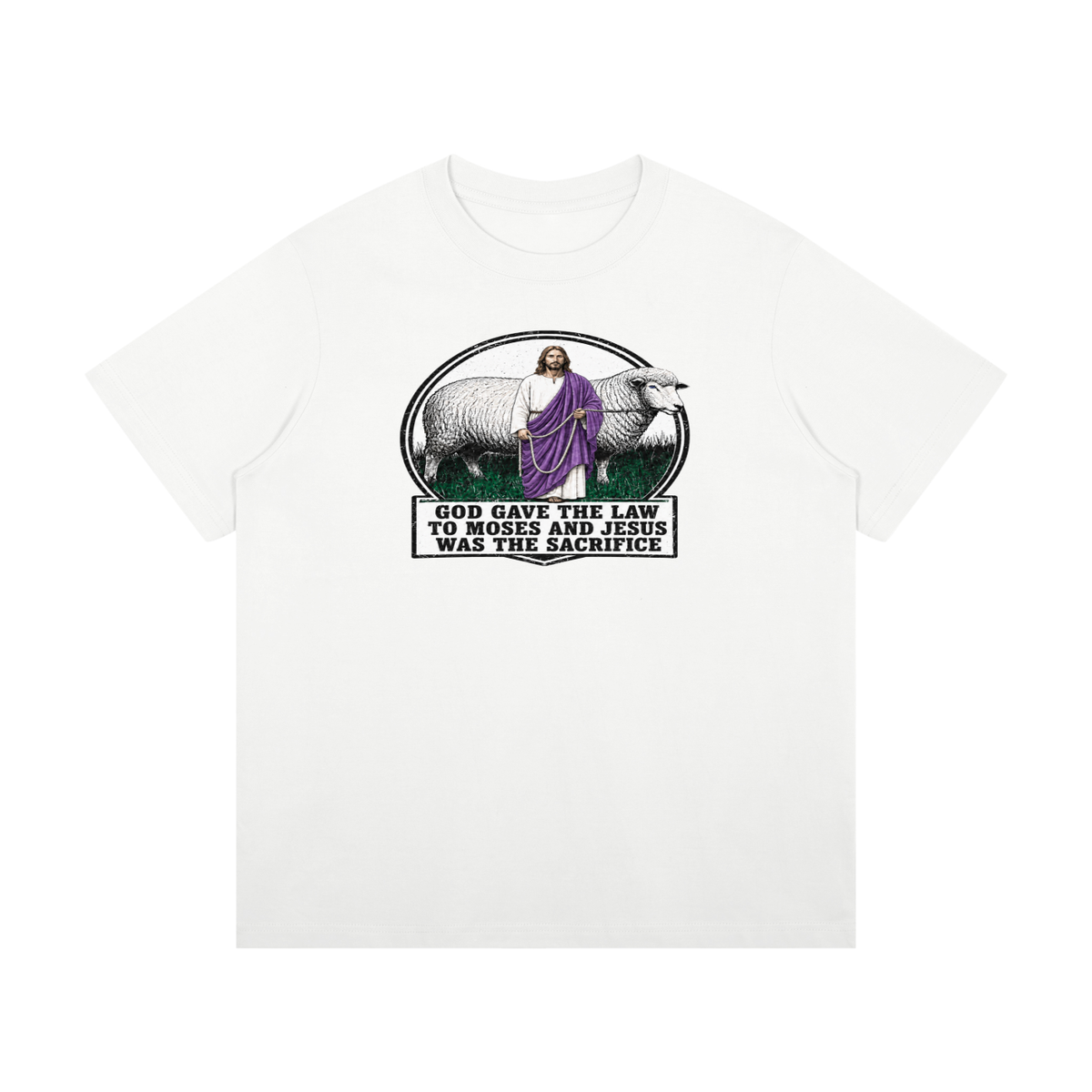 God gave the law to Moses and Jesus was the sacrifice T-Shirt
