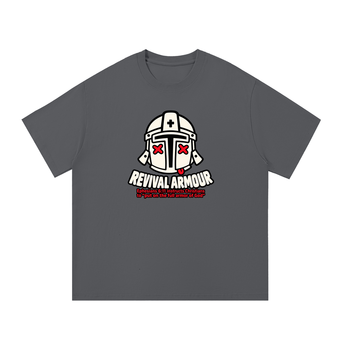 REVIVAL ARMOUR Ephesians 6:11 instructs Christians to "put on the full armor of God" T-Shirt