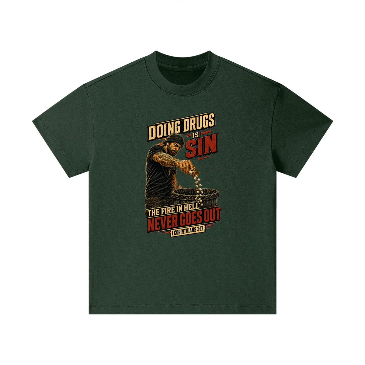 DOING DRUGS IS SIN THE FIRE IN HELL NEVER GOES OUT Kids T-Shirt