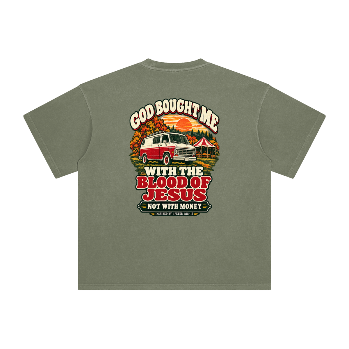 GOD BOUGHT ME WITH THE BLOOD OF JESUS NOT WITH MONEY - INSPIRED BY 1 PETER 1:18-19 - T-Shirt