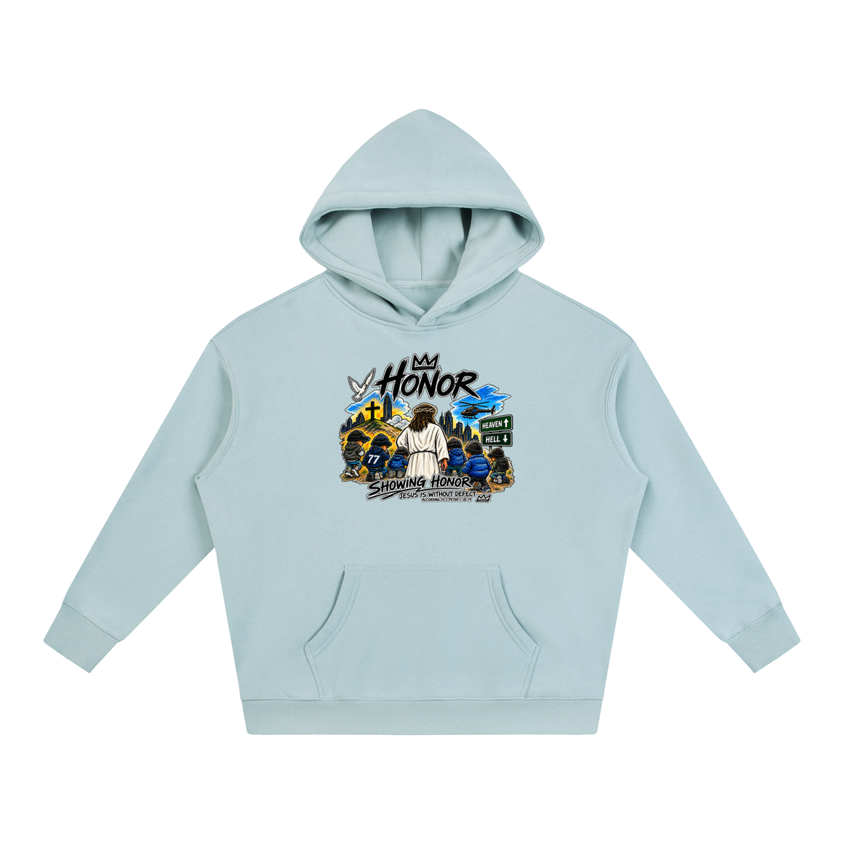 HONOR SHOWING HONOR JESUS IS WITHOUT DEFECT ACCORDING TO 1 PETER 1:18-19 Hoodie