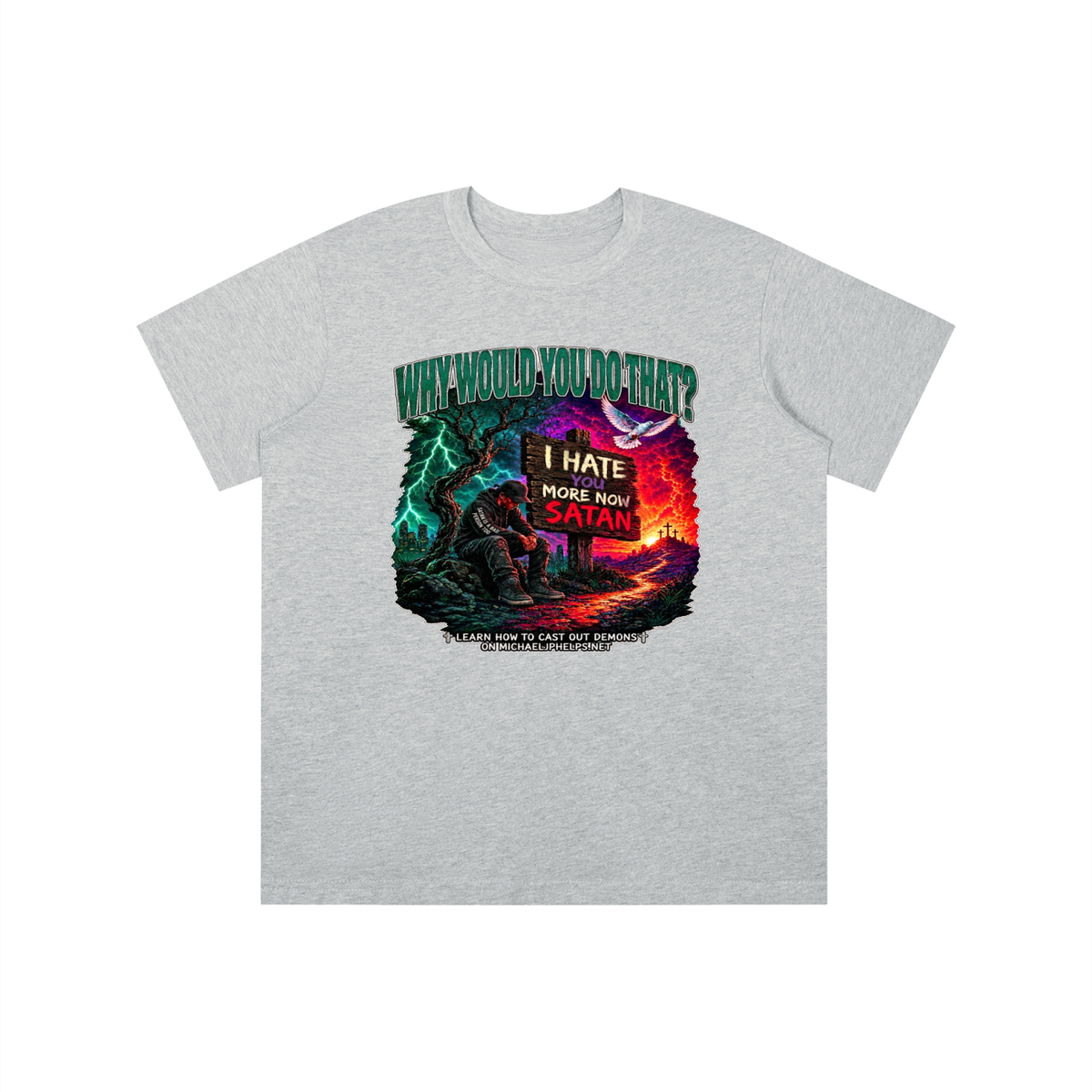 WHY WOULD YOU DO THAT? youth T-shirt
