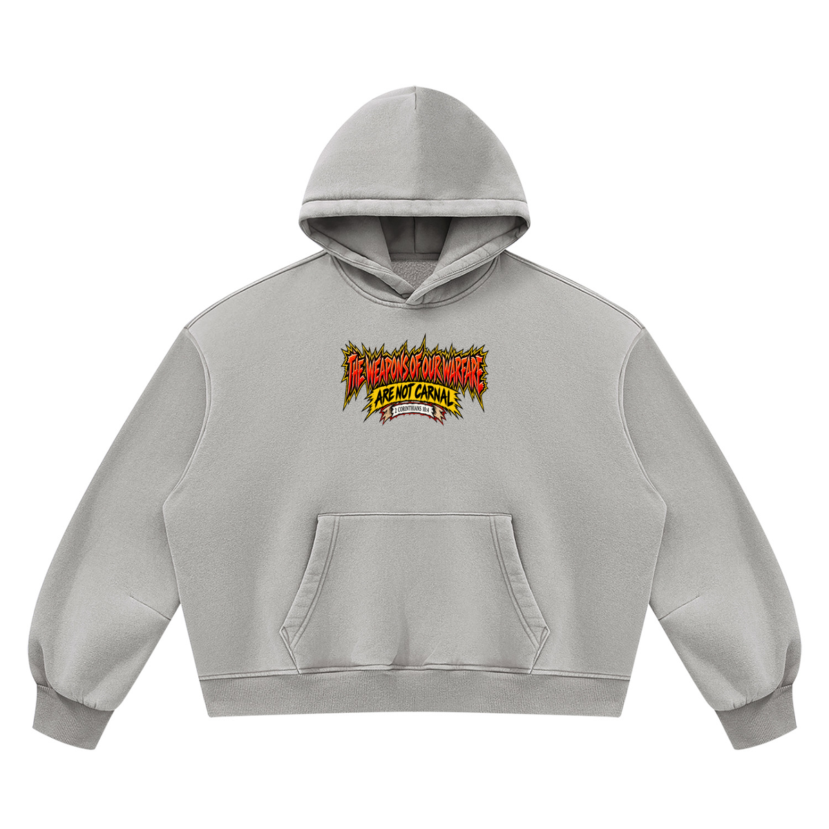 THE WEAPONS OF OUR WAREFARE ARE NOT CARNAL (2 CORINTHIANS 10:4) Hoodie