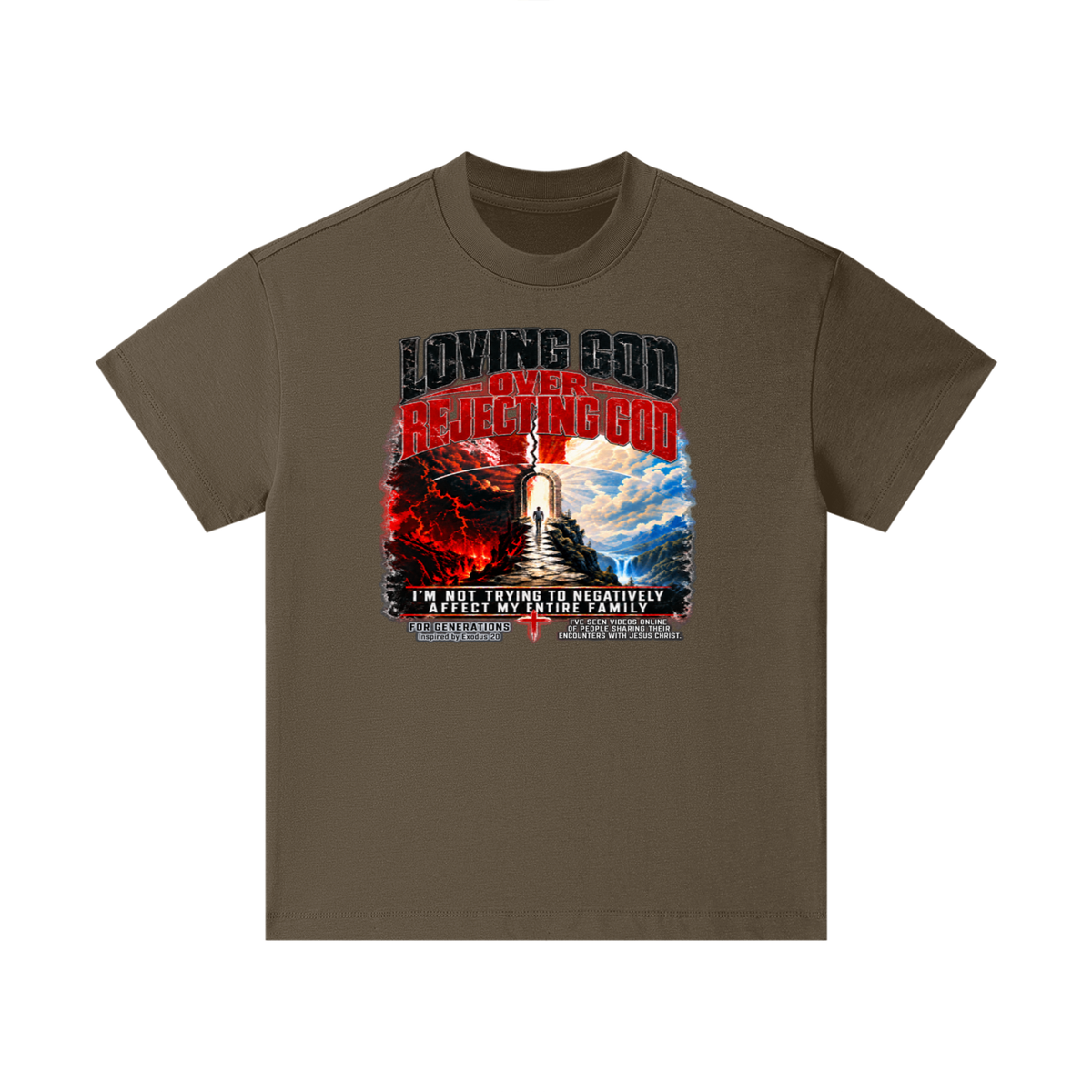 LOVING GOD OVER REJECTING GOD I'M NOT TRYING TO NEGATIVELY AFFECT MY ENTIRE FAMILY FOR GENERATIONS Inspired by Exodus 20 Kids T-Shirt