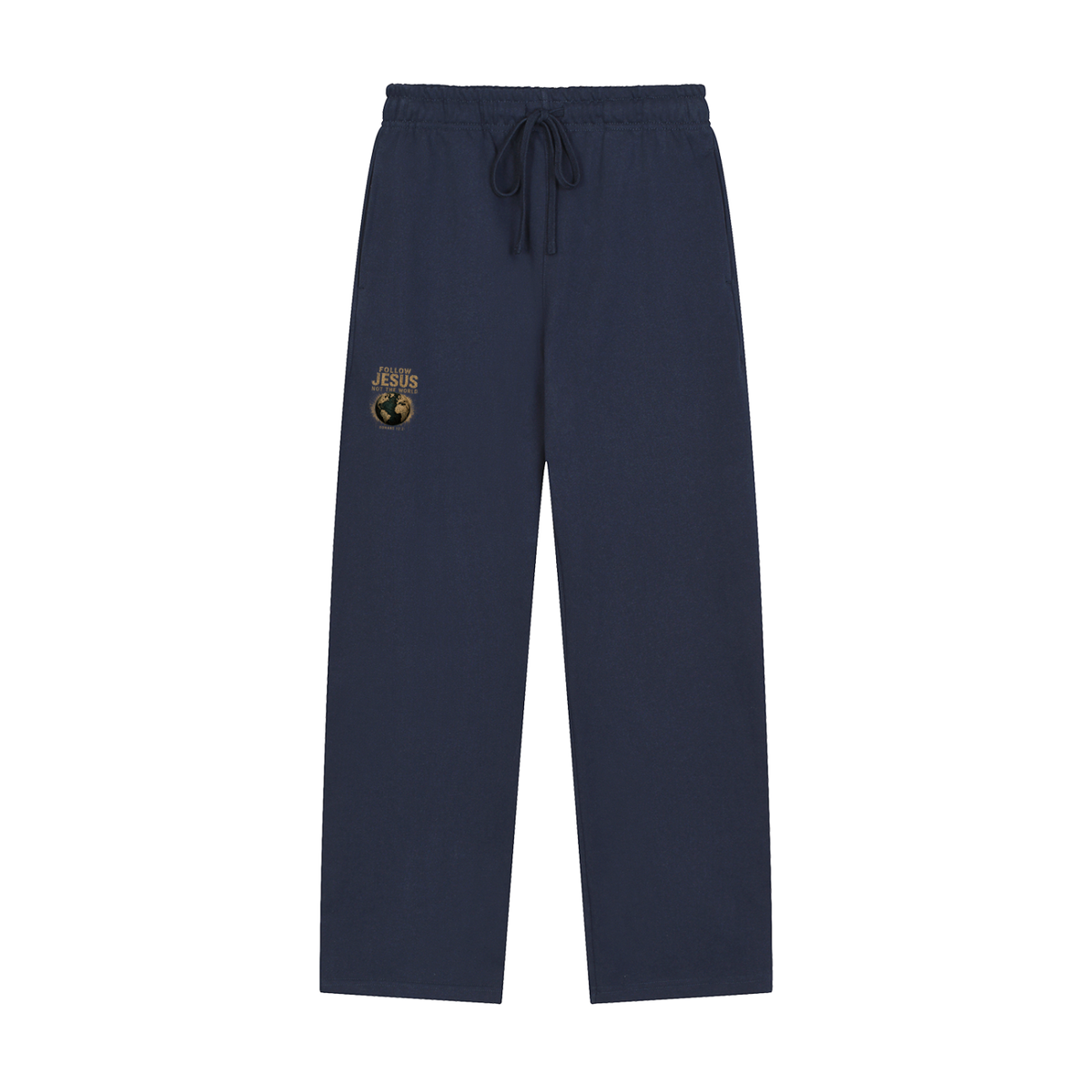 FOLLOW JESUS NOT THE WORLD ROMANS 12:2 Sweatpants