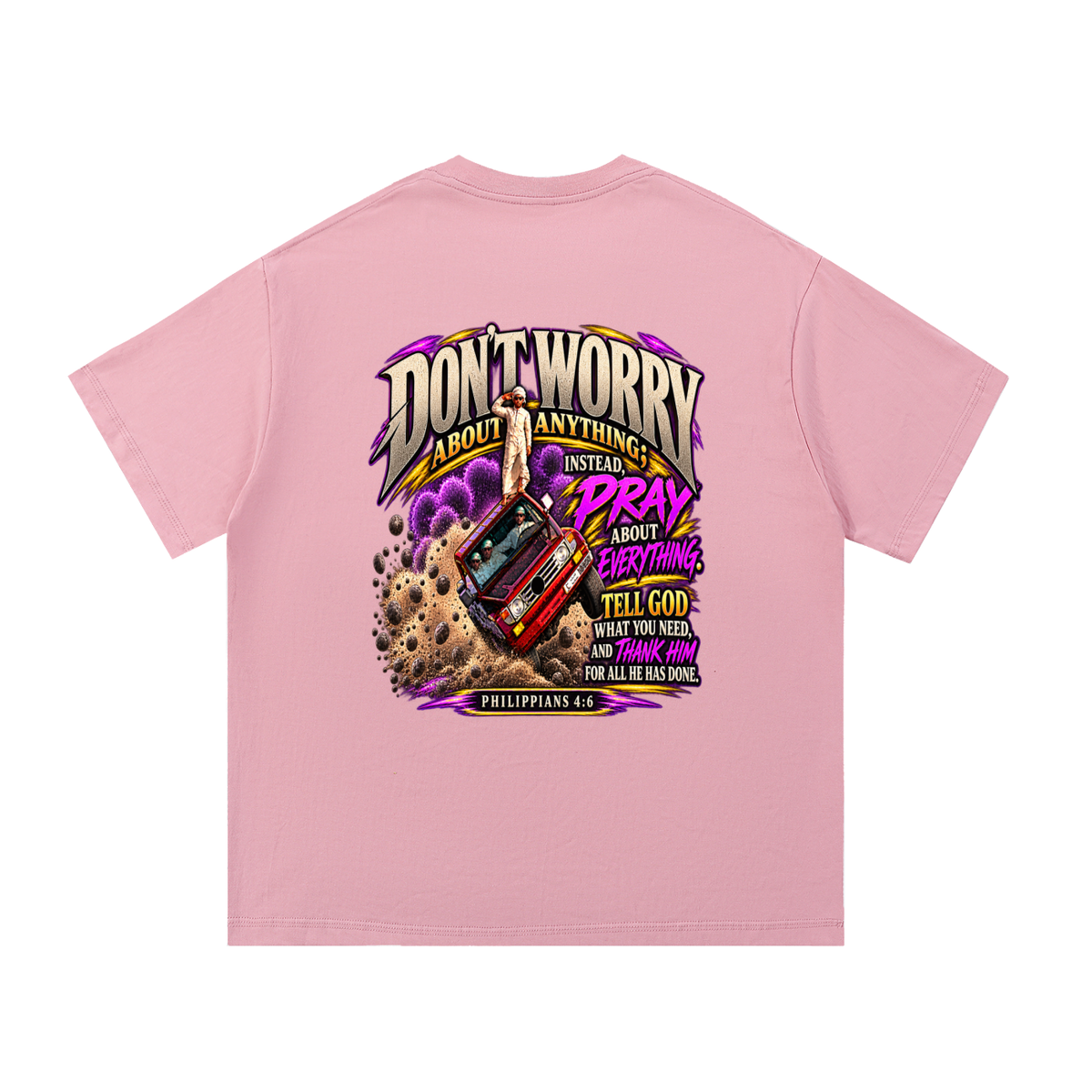 PHILIPPIANS 4:6 NLT T-Shirt
