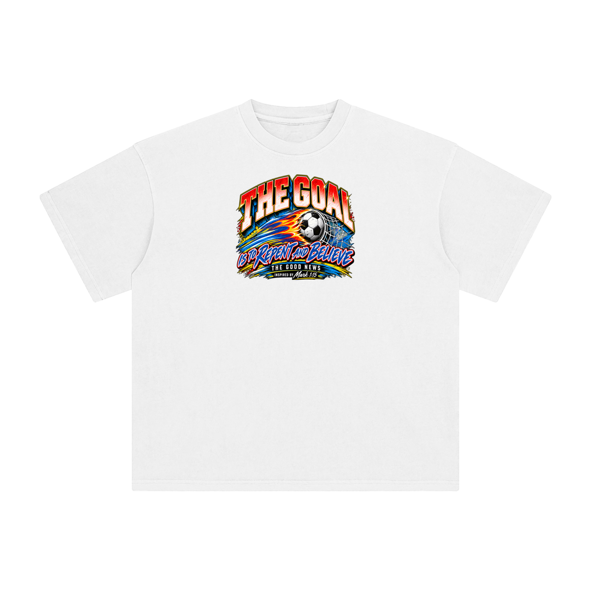 THE GOAL IS TO REPENT AND BELIEVE THE GOOD NEWS INSPIRED BY MARK 1:15 T-Shirt