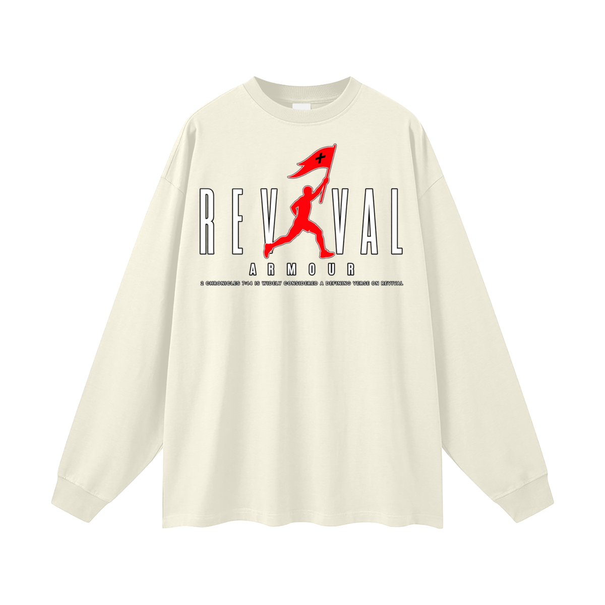 REVIVAL AR+OUR 2 CHRONICLES 7:14 IS WIDELY CONSIDERED A DEFINING VERSE ON REVIVAL Long Sleeve T-Shirt