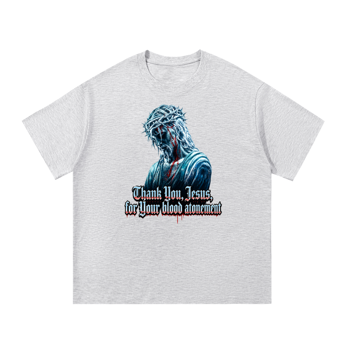 Thank you Jesus for your blood atonement T-Shirt