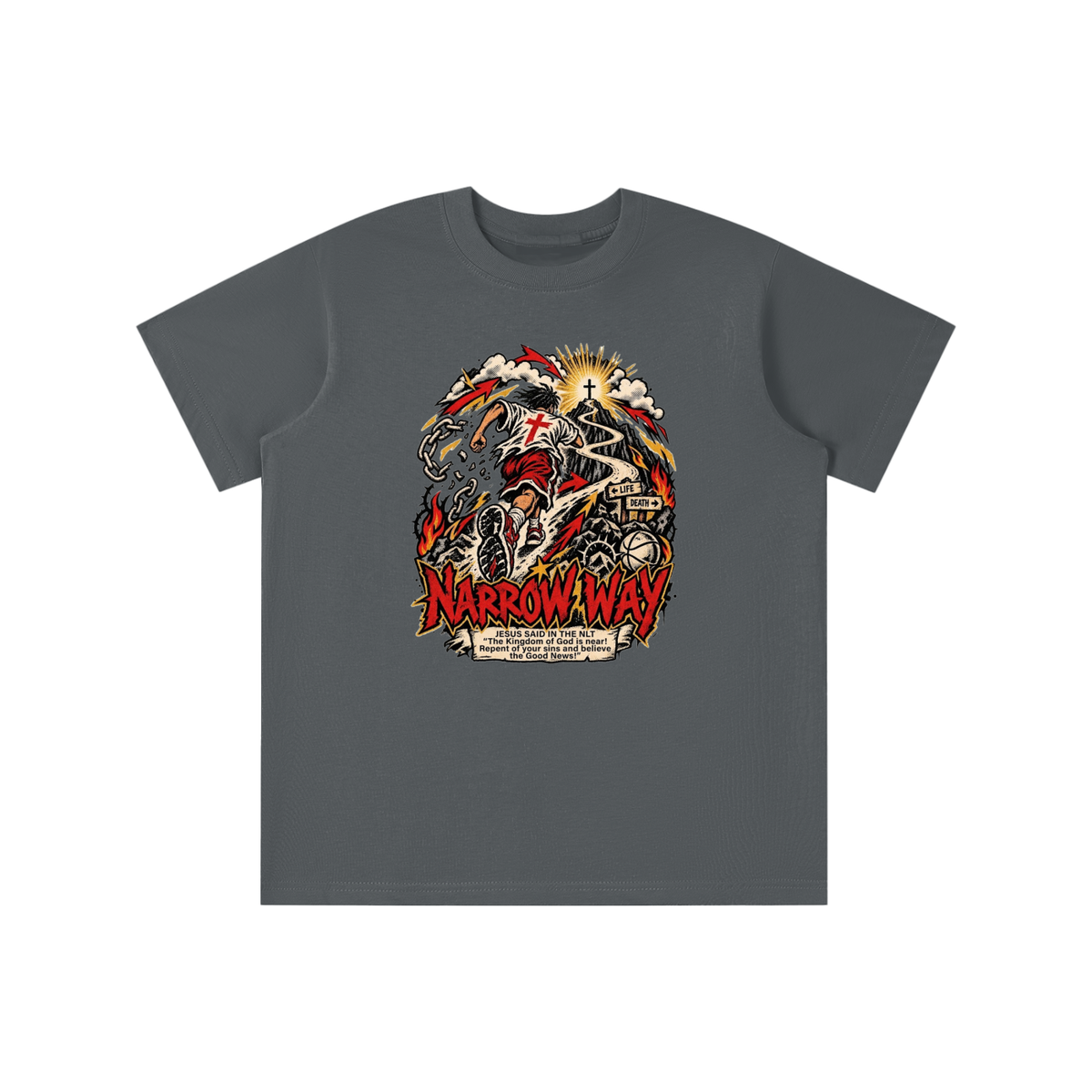NARROW WAY JESUS SAID IN NLT "The kingdom of God is near! Repent of your sins and believe the Good News!" youth T-shirt
