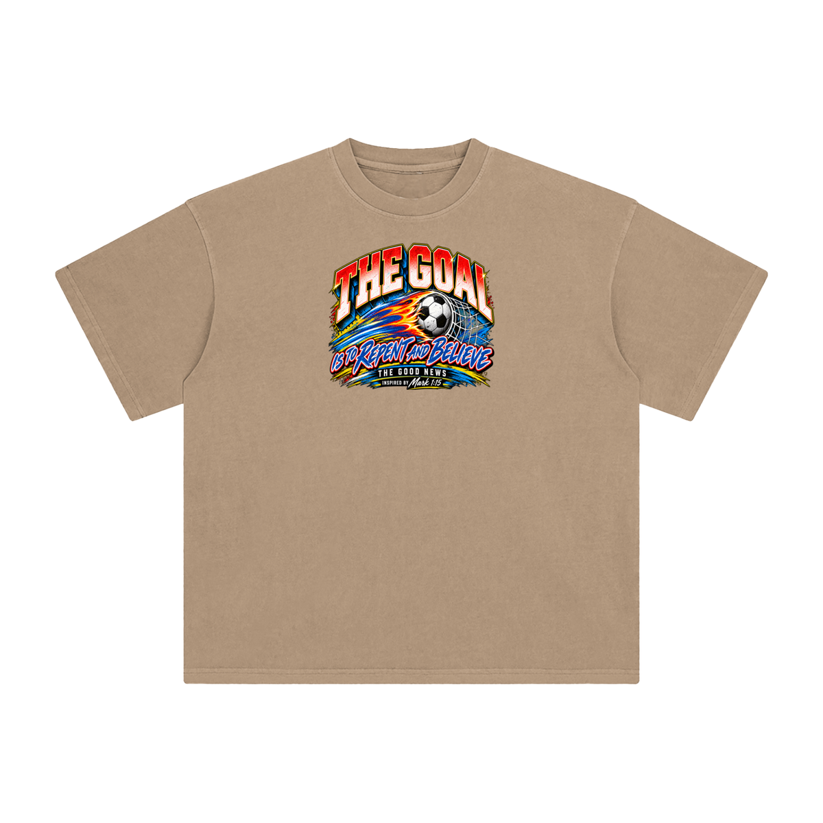 THE GOAL IS TO REPENT AND BELIEVE THE GOOD NEWS INSPIRED BY MARK 1:15 T-Shirt