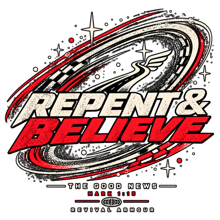 REPENT & BELIEVE THE GOOD NEWS - MARK 1:15 - REVIVAL ARMOUR Sweatpants