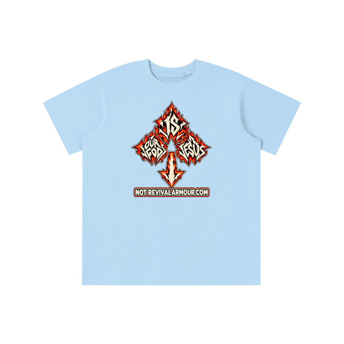 OUR GOD IS JESUS NOT REVIVALARMOUR.COM youth T-shirt