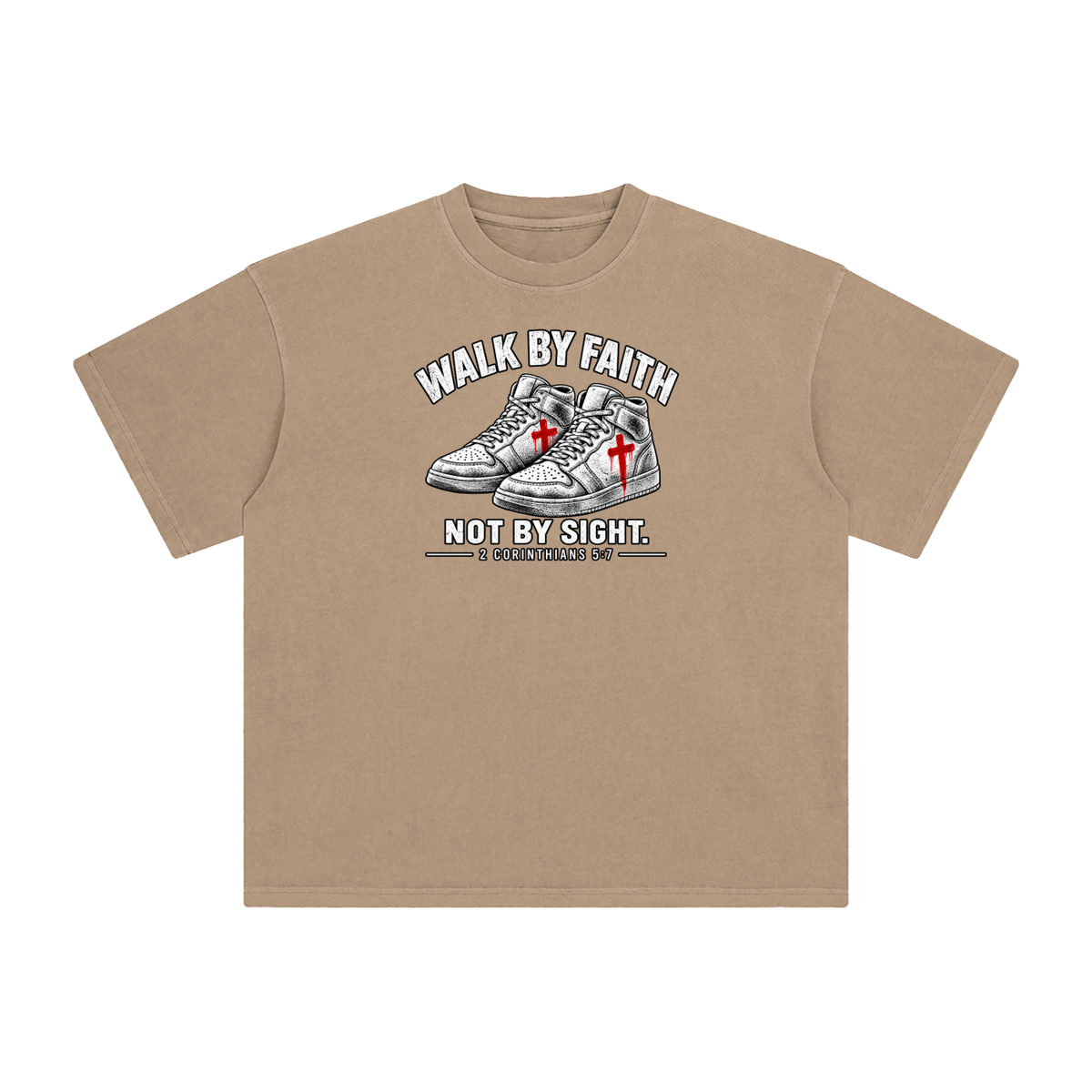 Walk by faith not by sight. T-Shirt