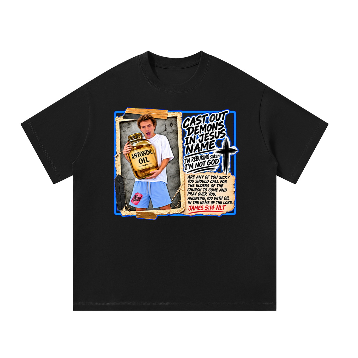 James 5:14 NLT T-Shirt