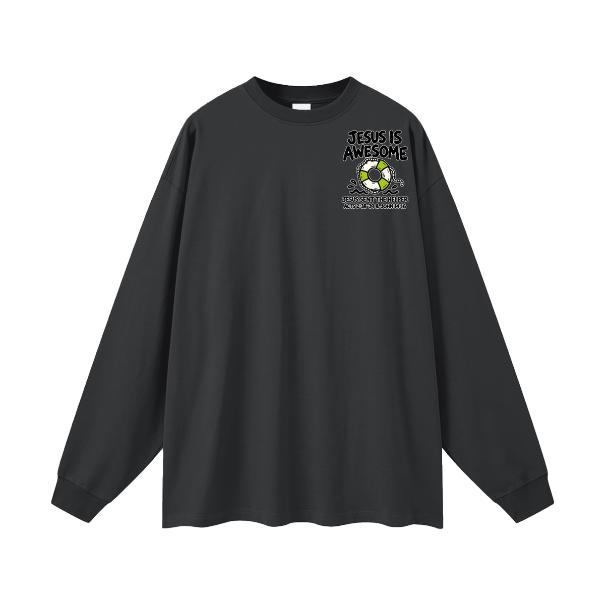 Jesus is Awesome Long Sleeve T-Shirt