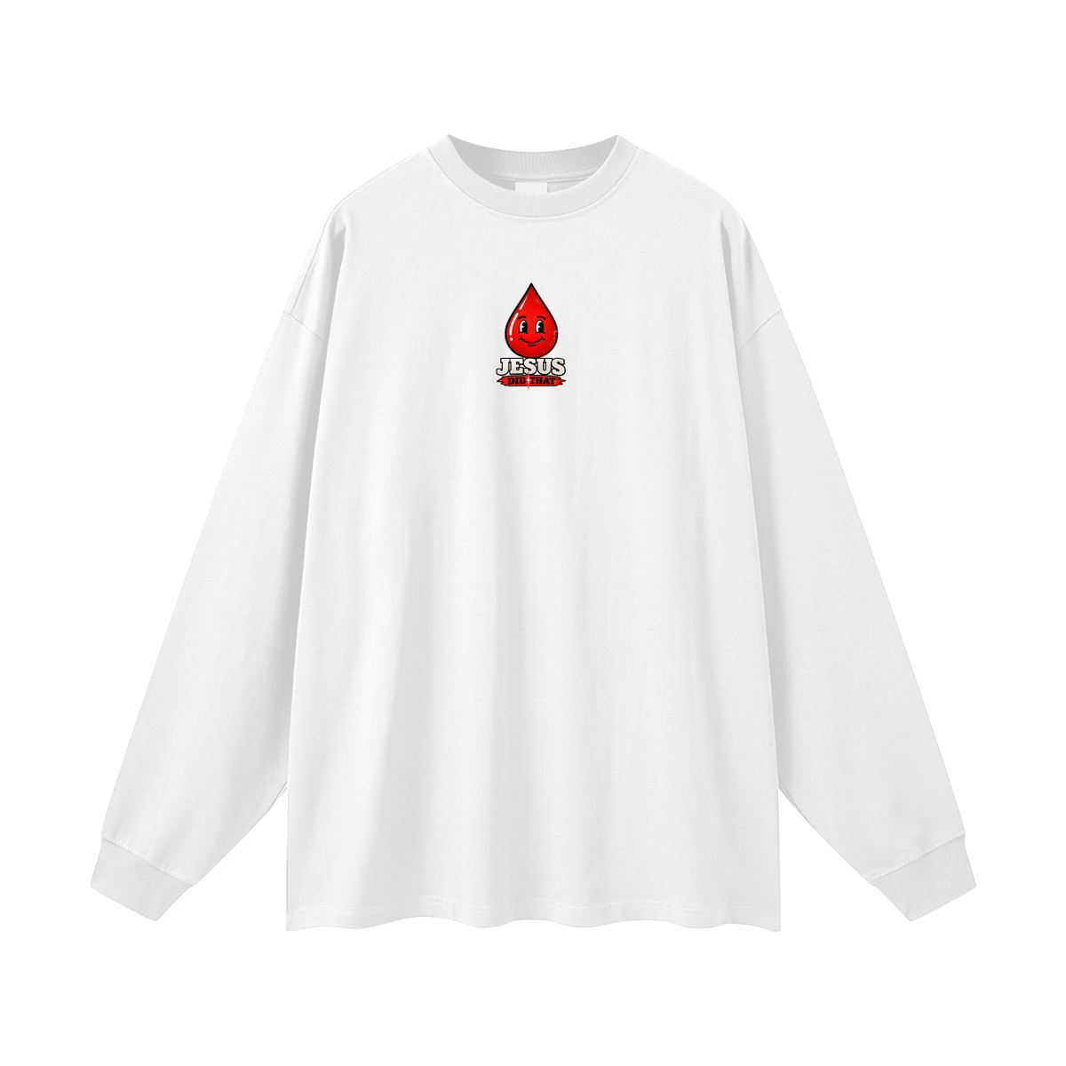 JESUS DID THAT Long Sleeve T-Shirt