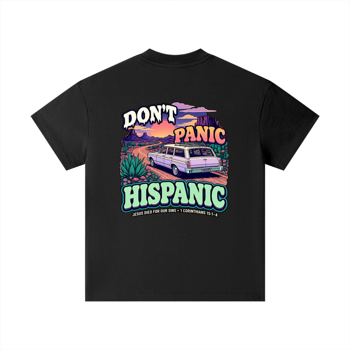 DON'T PANIC HISPANIC JESUS DIED FOR OUR SINS . 1 CORTHIANS 15:1-4 Kids T-Shirt