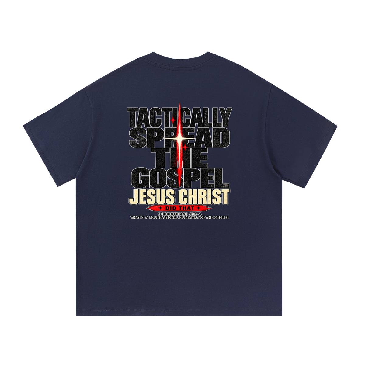JESUS DID THAT T-Shirt