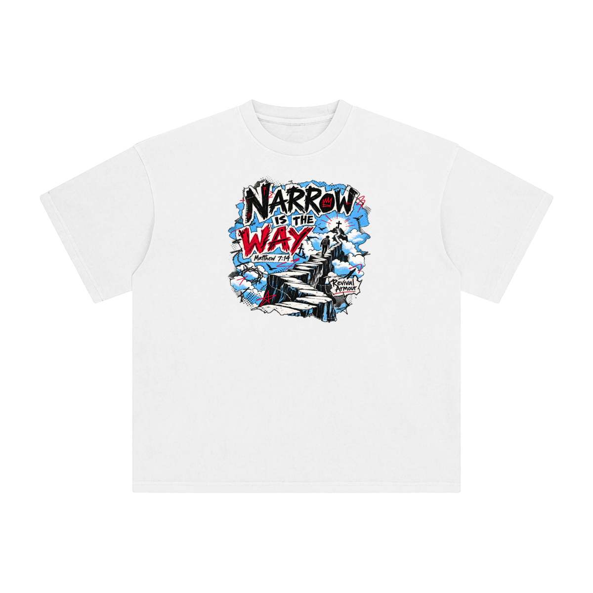 NARROW IS THE WAY [MATTHEW 7:14] Revival Armour T-Shirt