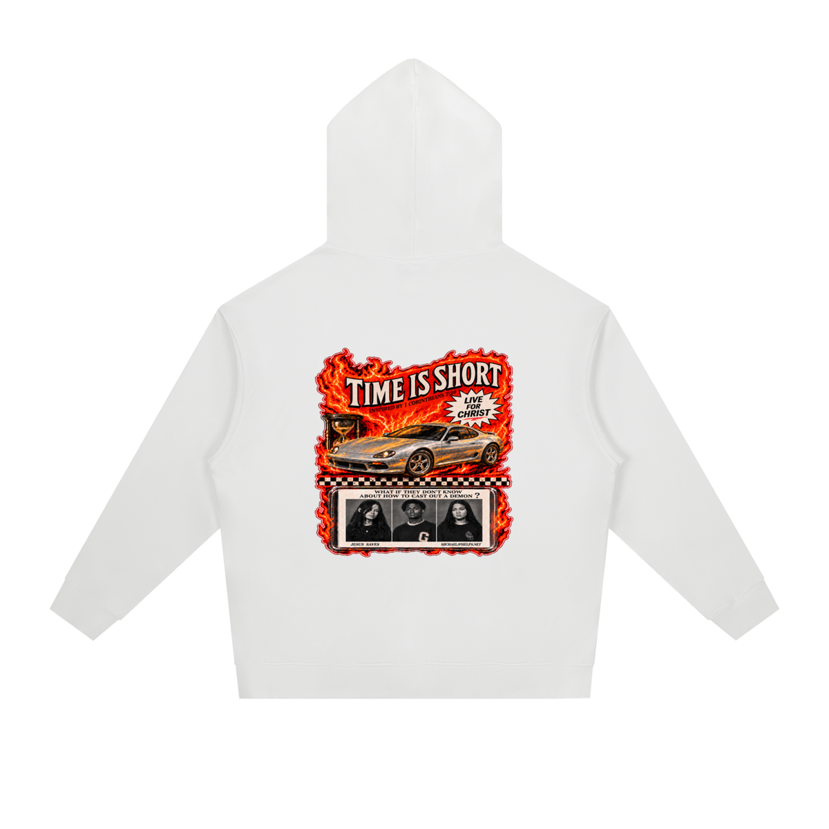 TIME IS SHORT INSPIRED BY 1 CORINTHIANS 7:29 LIVE FOR CHRIST WHAT IF THEY DON'T KNOW ABOUT HOW TO CAST OUT A DEMON? JESUS SAVES MICHAELJPHELPS.NET Hoodie