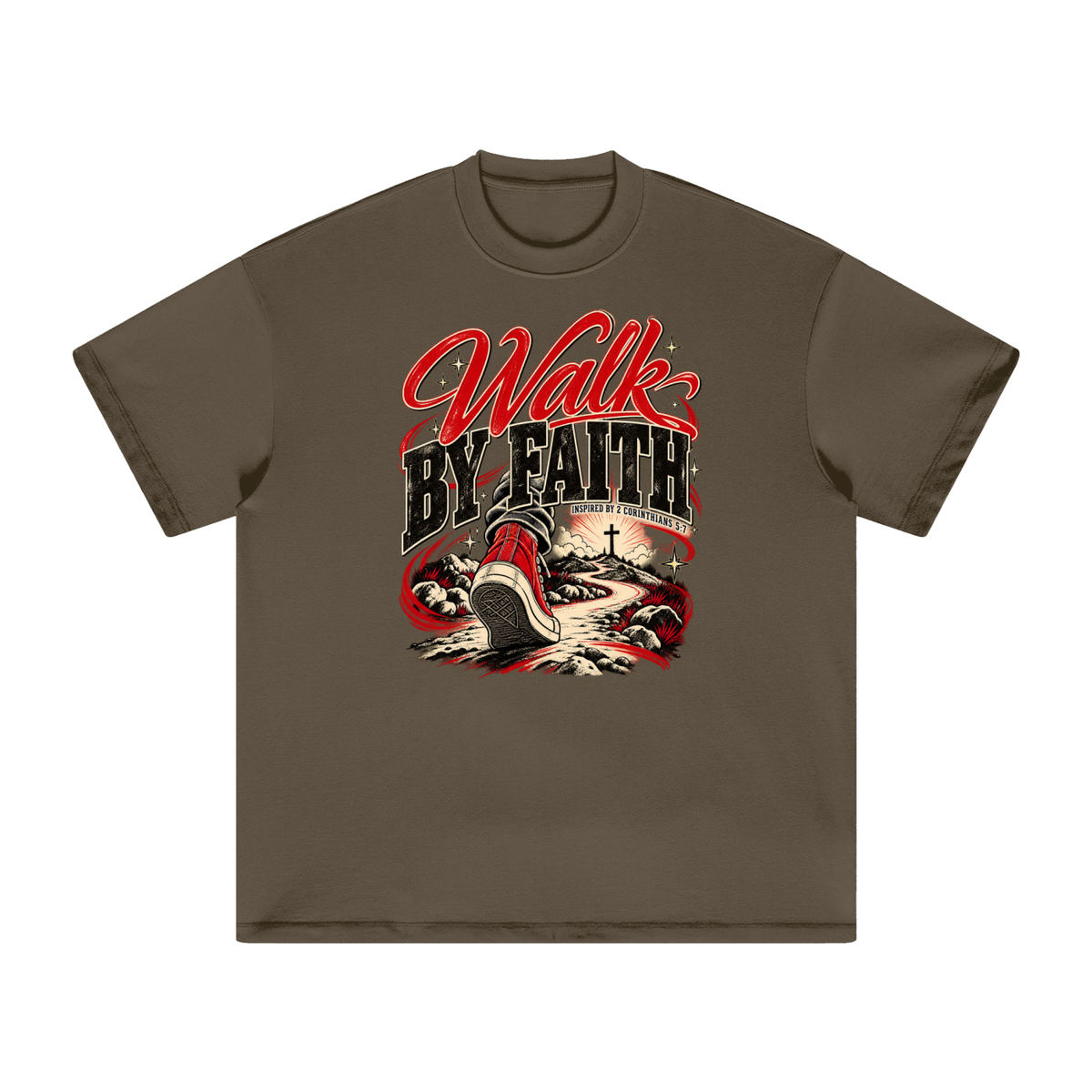 WALK BY FAITH INSPIRED BY 1 CORINTHIANS 5:7 T-Shirt