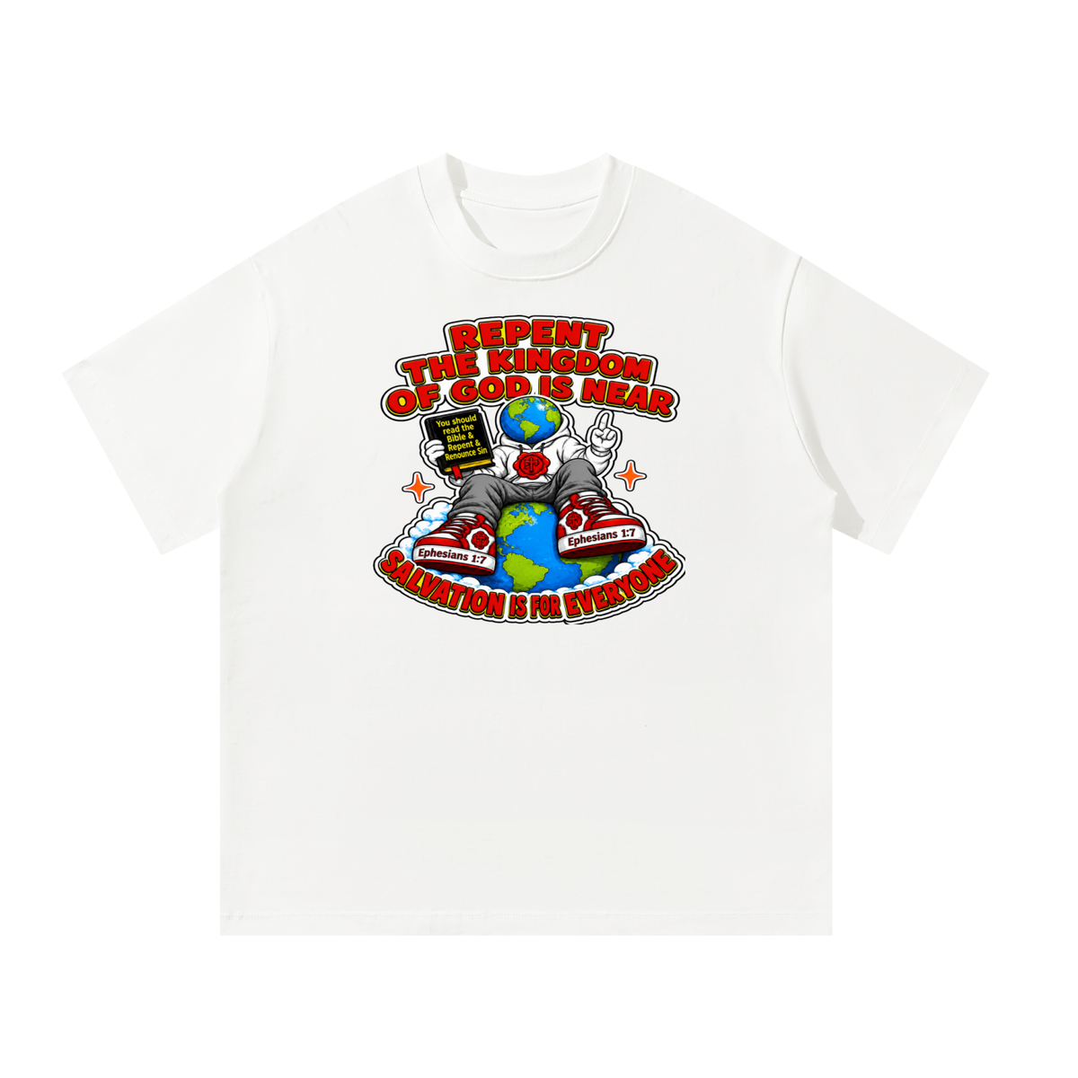 Repent the kingdom of God is near salvation is for everyone T-Shirt
