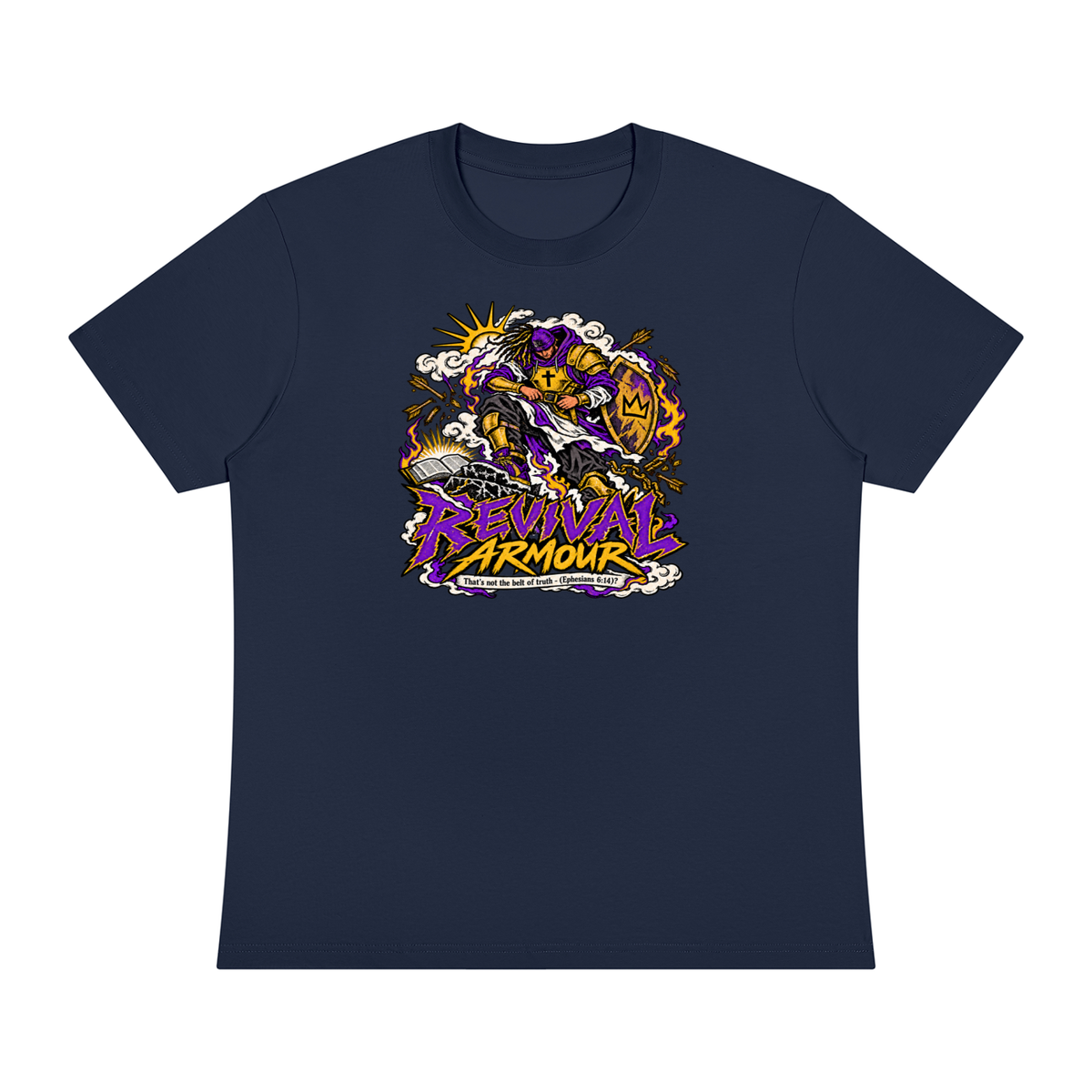 REVIVAL ARMOUR That's not the belt of truth - (Ephesians 6:14) T-Shirt