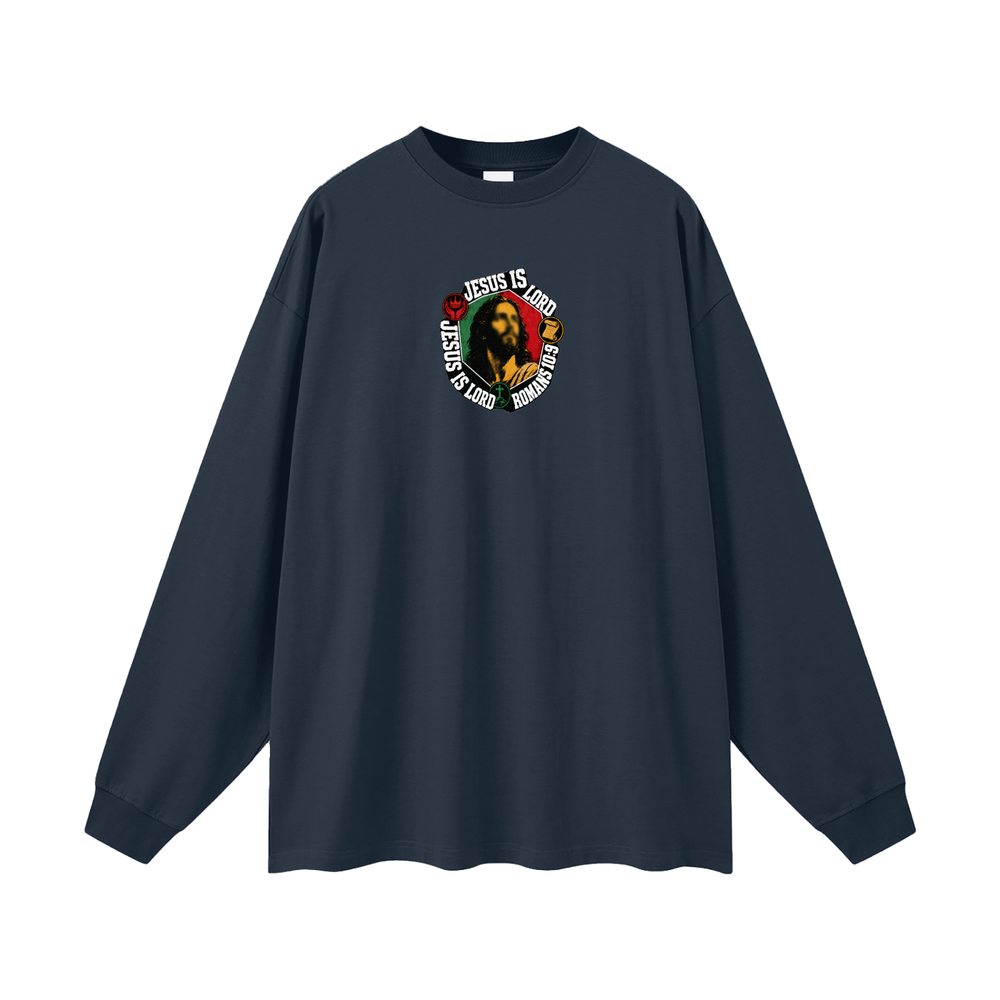 Jesus is Lord Jesus is Lord Romans 10:9 Long Sleeve T-Shirt