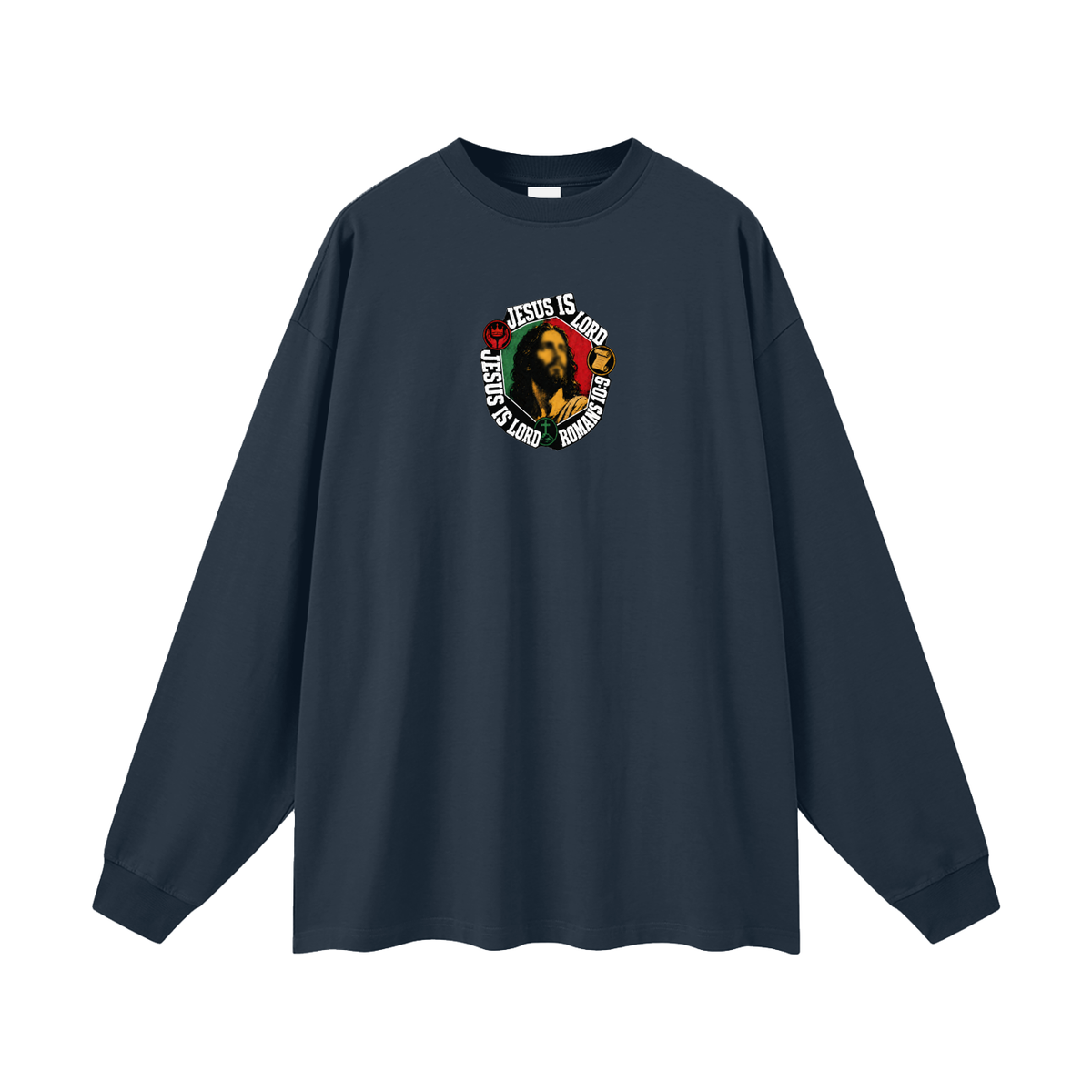 Jesus is Lord Jesus is Lord Romans 10:9 Long Sleeve T-Shirt