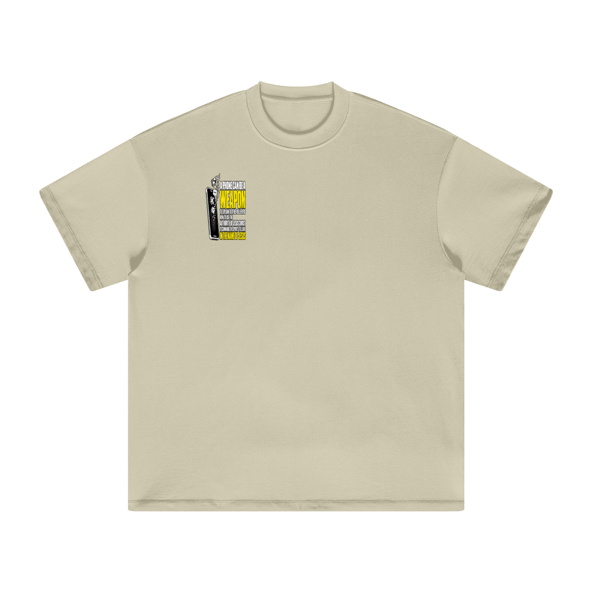 A PHONE CAN BE A WEAPON TO EXPLAIN TO OTHER BELIEVERS HOW TO US THE AUTHORITY OF JESUS CHRIST TO COMMAND EVIL SPIRITS TO IN THE NAME JESUS T-Shirt