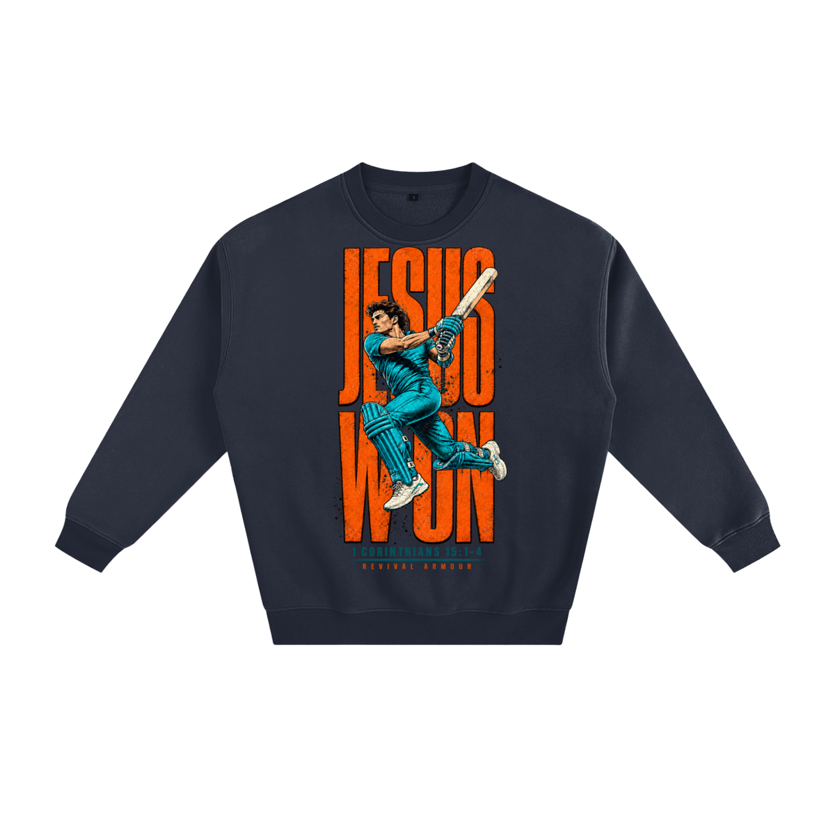Jesus won Sweatshirt