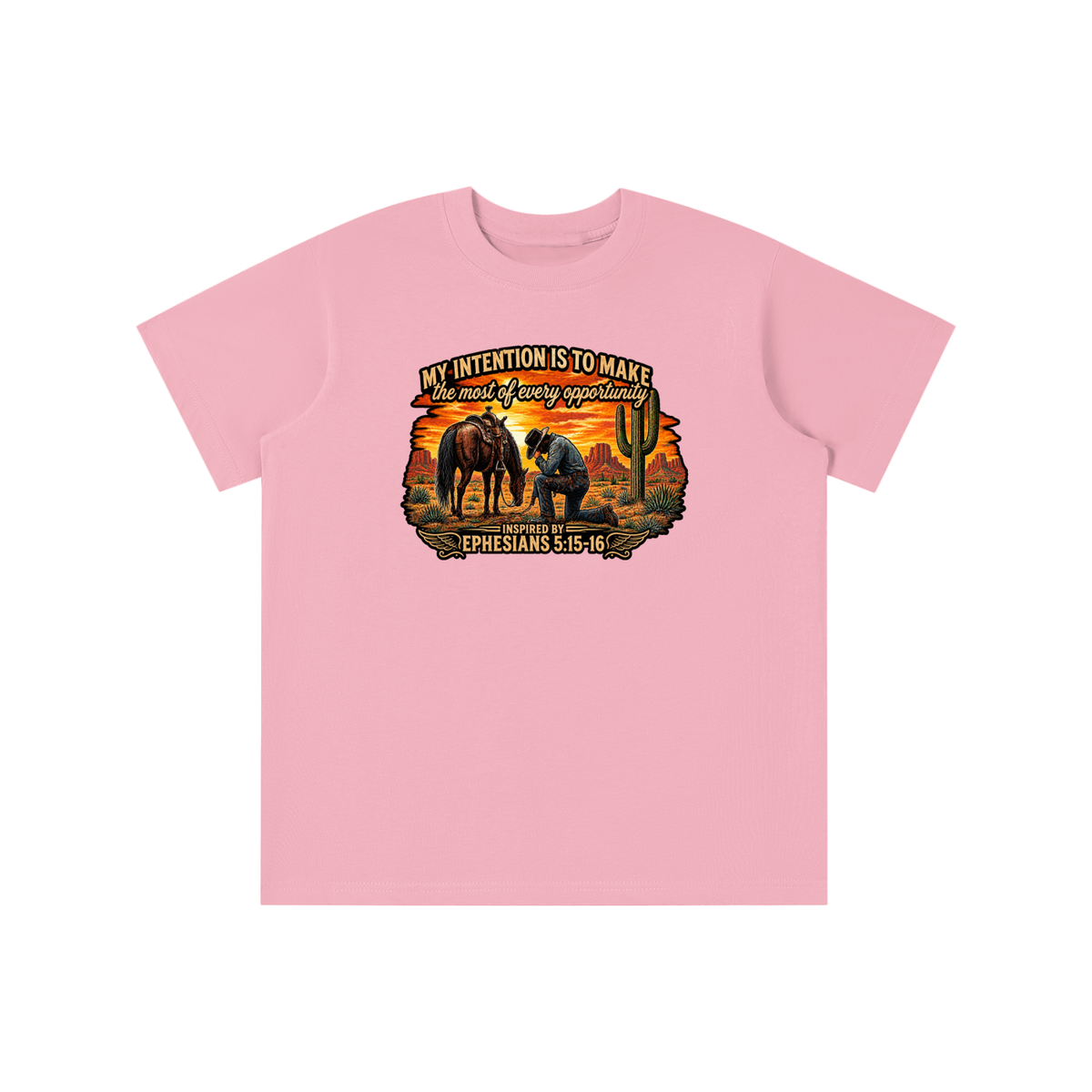 MY INTENTION IS TO MAKE THE MOST OF EVERY OPPORTUNITY INSPIRED BY EPHESIANS 5:15-16 youth T-shirt