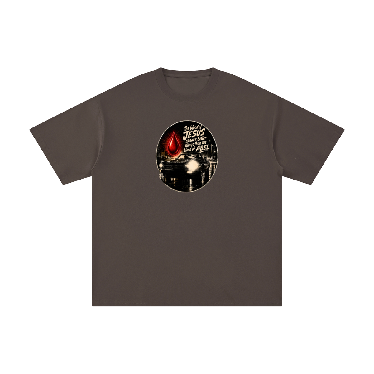 the blood of JESUS speaks better things than the blood of ABEL T-Shirt