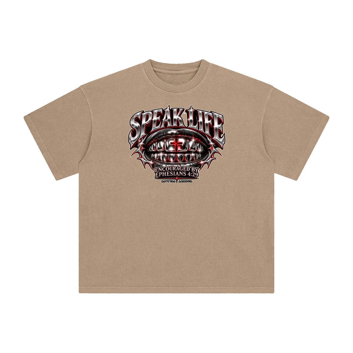 SPEAK LIFE ENCOURAGED BY EPHESIANS 4:29 T-Shirt